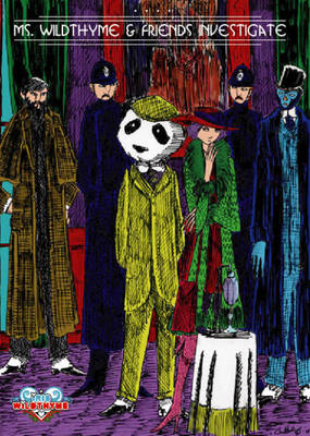 Miss Wildthyme and Friends Investigate