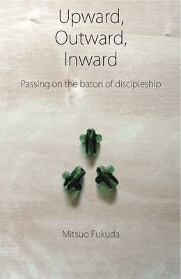 Upward, Outward, Inward