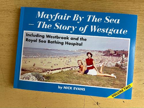 Mayfair By The Sea – The Story of Westgate