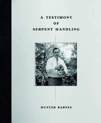 A Testimony of Serpent Handling
