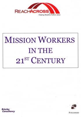 Mission Workers in the 21st Century