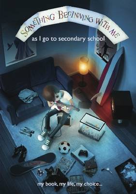 As I Start Secondary School