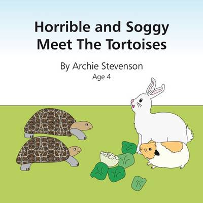 Horrible & Soggy Meet the Tortoises!