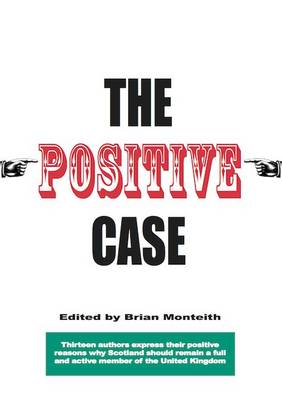 The Positive Case