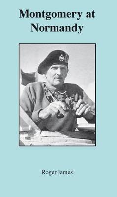 Monty at Normandy