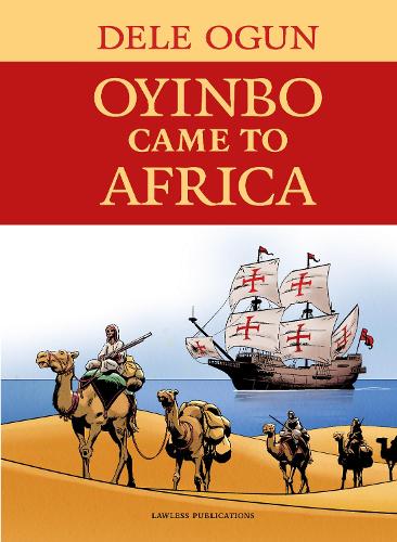 Oyinbo Came to Africa