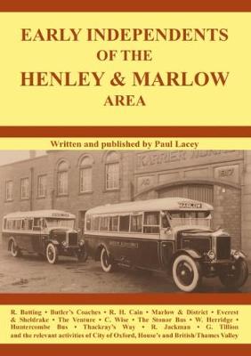 Early Independents Of The Henley & Marlow Area