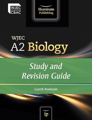 WJEC A2 Biology: Study and Revision Guide