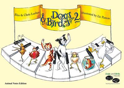 Dogs and Birds on the Keyboard Book 2 (Animal Notes Edition)