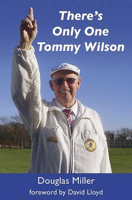 There's Only One Tommy Wilson