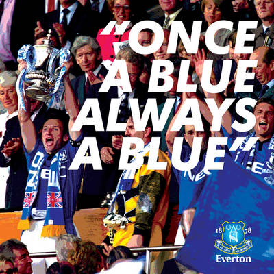 "Once a Blue, Always a Blue."