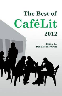 The Best of CafeLit 2012