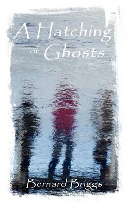 A Hatching of Ghosts