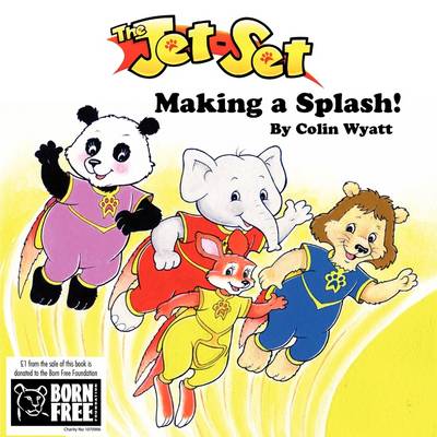 The Jet-set- Making a Splash!