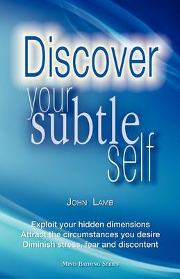 Discover Your Subtle Self