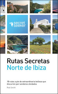 Rutas Secretas: Norte de Ibiza