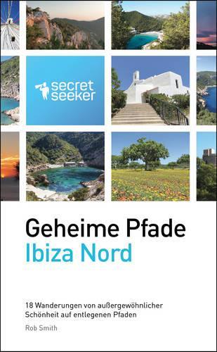 Geheime Pfade: Ibiza Nord