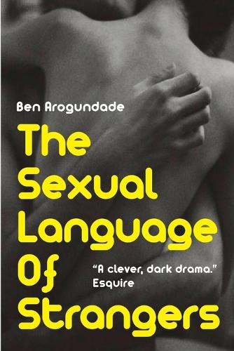 The Sexual Language of Strangers