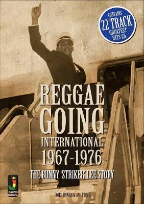Reggae Going International 1967 To 1976