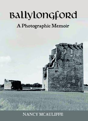 Ballylongford: A Photographic Memoir