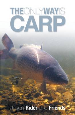 The Only Way is Carp