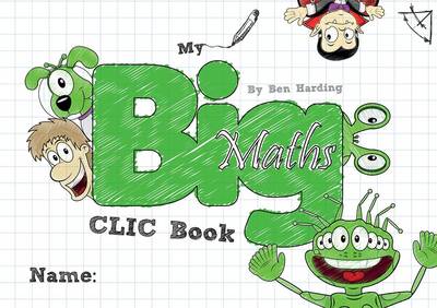 My Big Maths CLIC Book