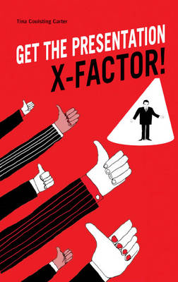 Get the Presentation X-Factor
