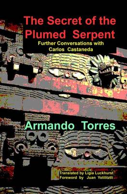 The Secret of the Plumed Serpent