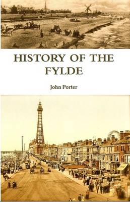History of the Fylde of Lancashire