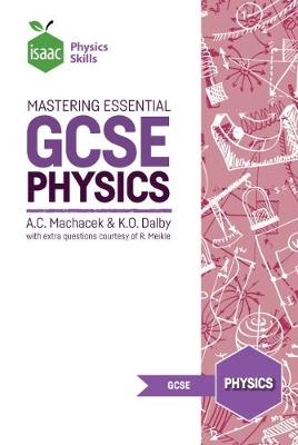Mastering Essential GCSE Physics