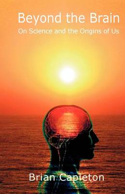 Beyond the Brain