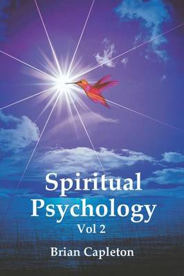 Spiritual Psychology Vol 2