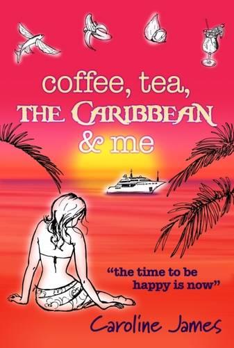 Coffee Tea the Caribbean & Me