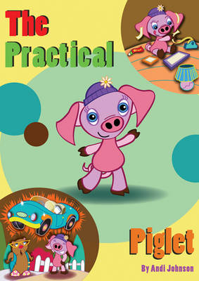 The Practical Piglet