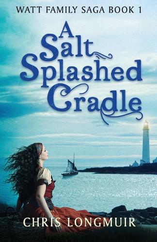 A Salt Splashed Cradle