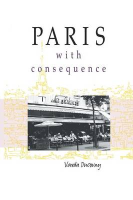Paris with Consequence