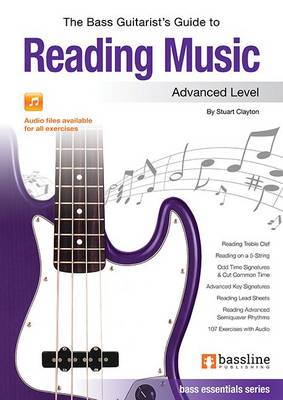 Bass Guitarist's Guide to Reading Music - Advanced