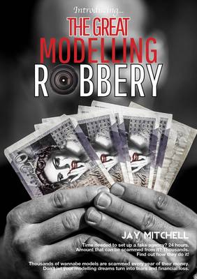 Introducing...the Great Modelling Robbery
