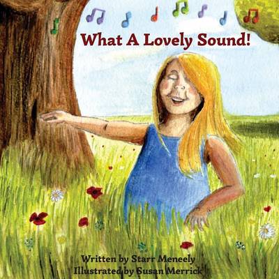 What a Lovely Sound!