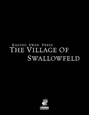 Raging Swan's Village of Swallowfeld