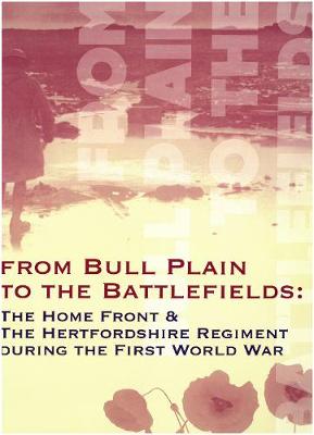 From Bull Plain To The Battlefields: