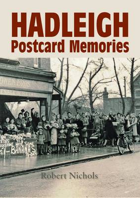 Hadleigh Postcard Memories