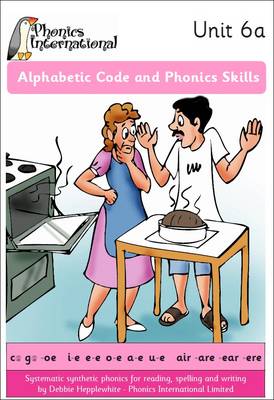 Alphabetic Code and Phonics Skills  -  Unit 6a