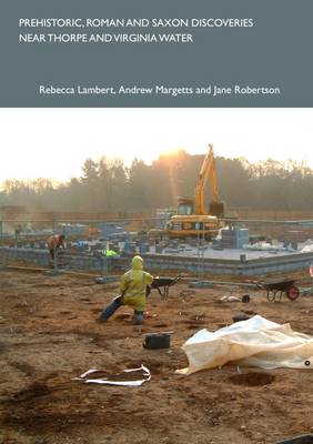 Prehistoric, Roman, and Saxon Discoveries Near Thorpe and Virginia Water