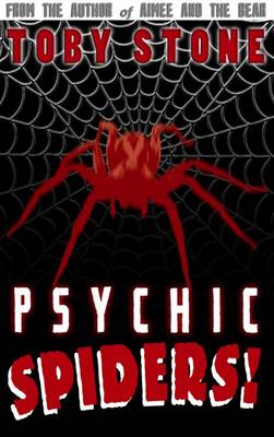 Psychic Spiders!