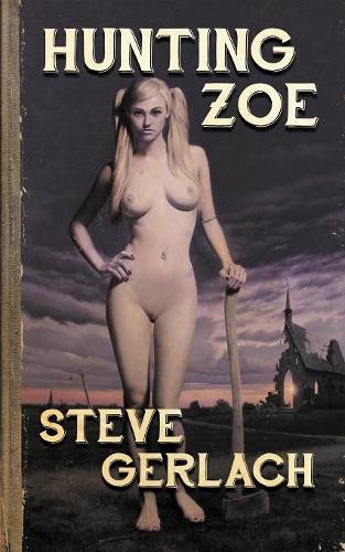 Hunting Zoe