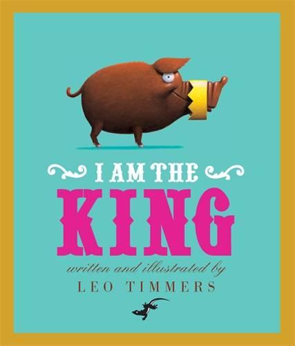 I am the King