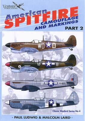 American Spitfires: Camouflage and Markings Pt. 2