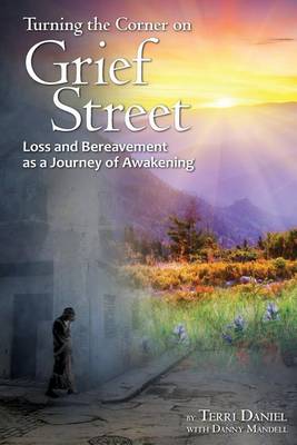 Turning the Corner on Grief Street