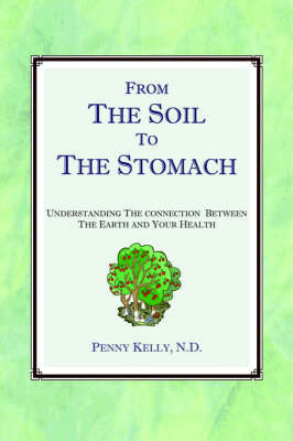 From The Soil To The Stomach